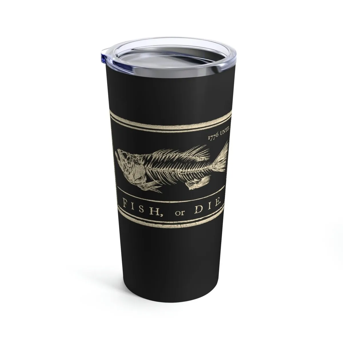 Fish or Die Tumbler 20oz